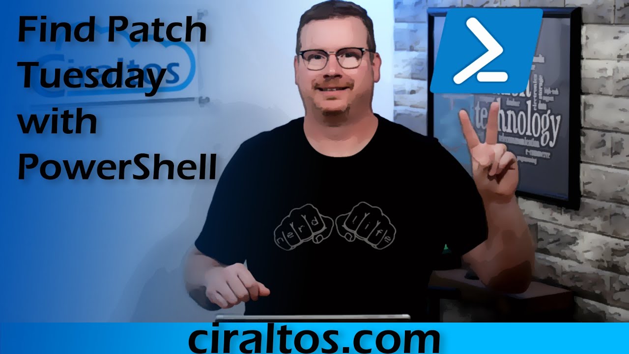 Find Patch Tuesday with PowerShell Ciraltos
